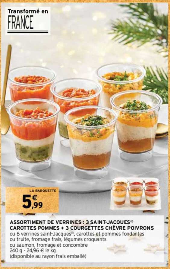 assortiment de verrines : 3 saint-jacques carottes pommes + 3 courgettes chèvre poivrons