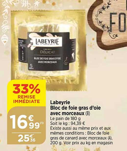 labeyrie  bloc de foie gras d'oie avec  morceaux