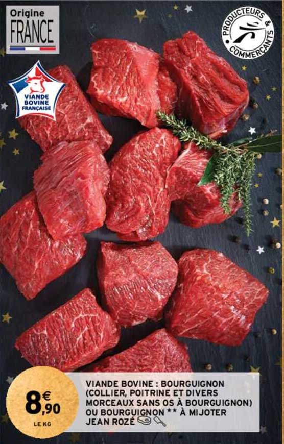 viande bovine : bourguignon (collier, poitrine et divers morceaux sans os à bourguignon) ou bourguignon**à mijoter jean rozé