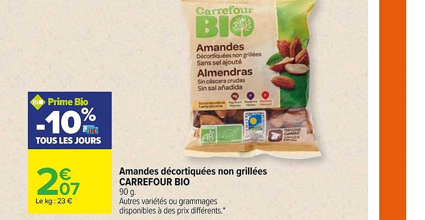 amandes décortiquées non grillées carrefour bio