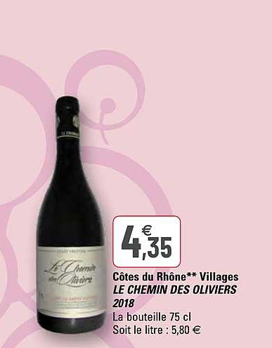 côtes du rhône villages le chemin des oliviers 2018