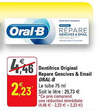 dentifrice original repare gencives & email oral-b