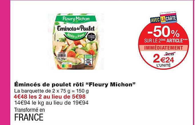 émincés de poulet rôti "fleury michon"
