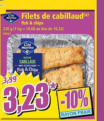 filets de cabillaud fish & chips cité marine