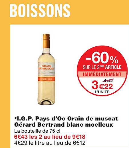 i.g.p. pays d'oc grain de muscat gérard bertrand blanc moelleux