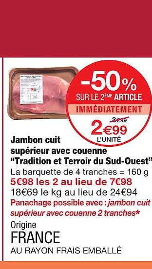 jambon cuit supérieur avec couenne "tradition et terroir du sud-ouest"
