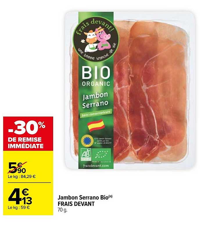 jambon serrano bio frais devant
