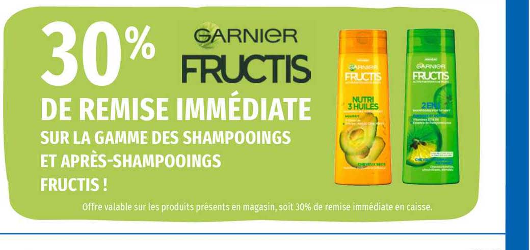 la gamme des shampooings et après-shampooings fructis!