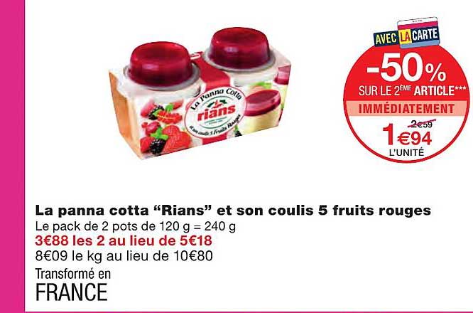 la panna cotta "rians" et son coulis 5 fruits rouges