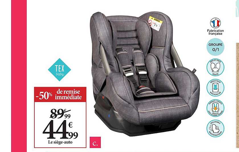 le siège-auto tex baby