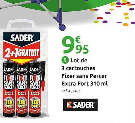 lot de 3 cartouches fixer sans percer extra fort 310 ml sader