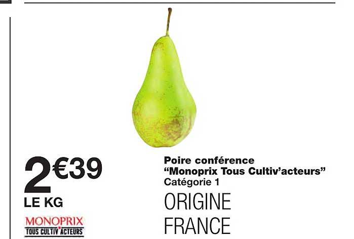 poire conférence "monoprix tous cultiv'acteurs"