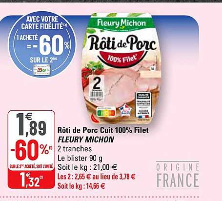 rôti de porc cuit 100% filet fleury michon
