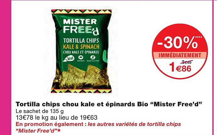 tortilla chips chou kale et épinards bio "mister free'd"