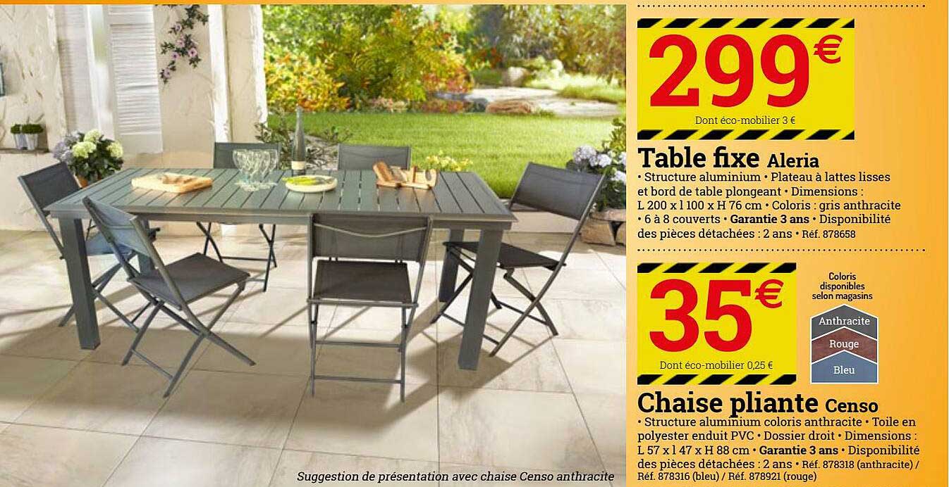 table fixe aleria, chaise pliante censo
