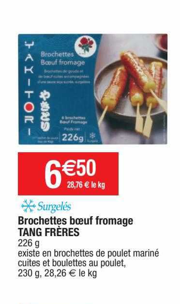 brochettes bœuf fromage tang frères