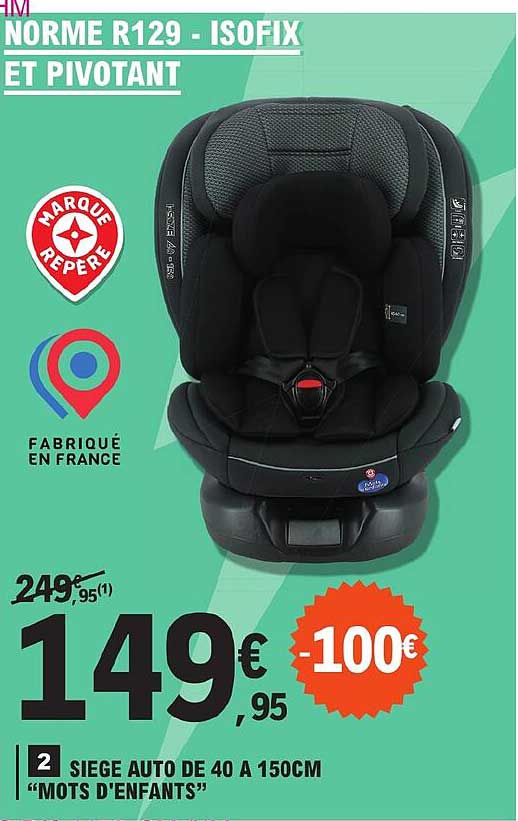 siège auto de 40 à 150 cm "mots d'enfants"