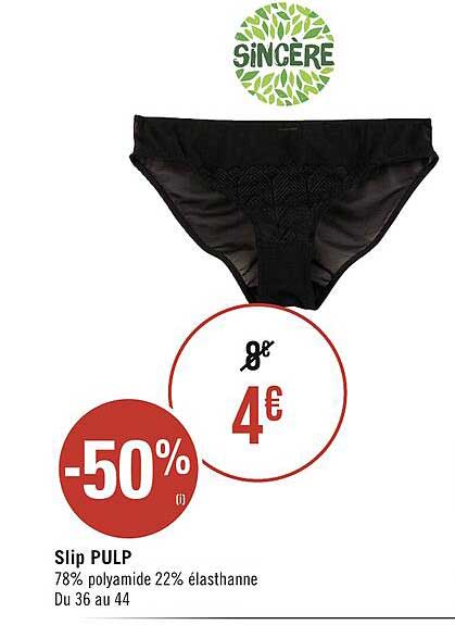 slip pulp sincère