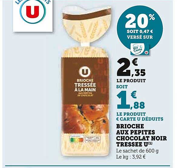 Brioche Aux Pépites Chocolat Noir Tressée U