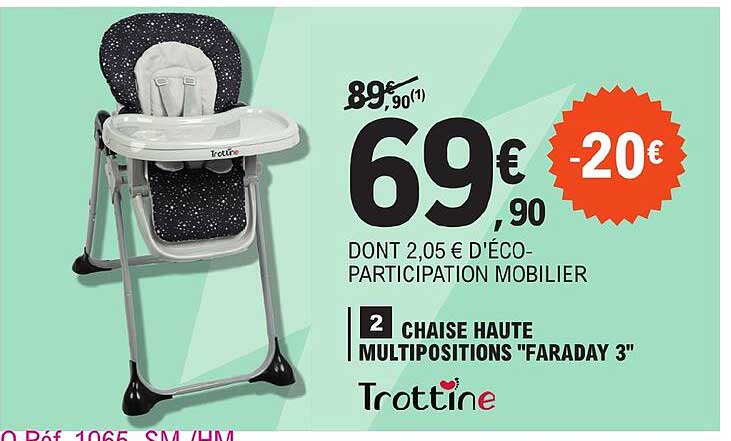 chaise haute multipositions "faraday 3" trottine