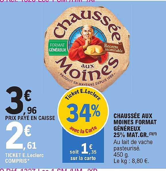 chaussée aux moines format généreux 25% mat.gr.