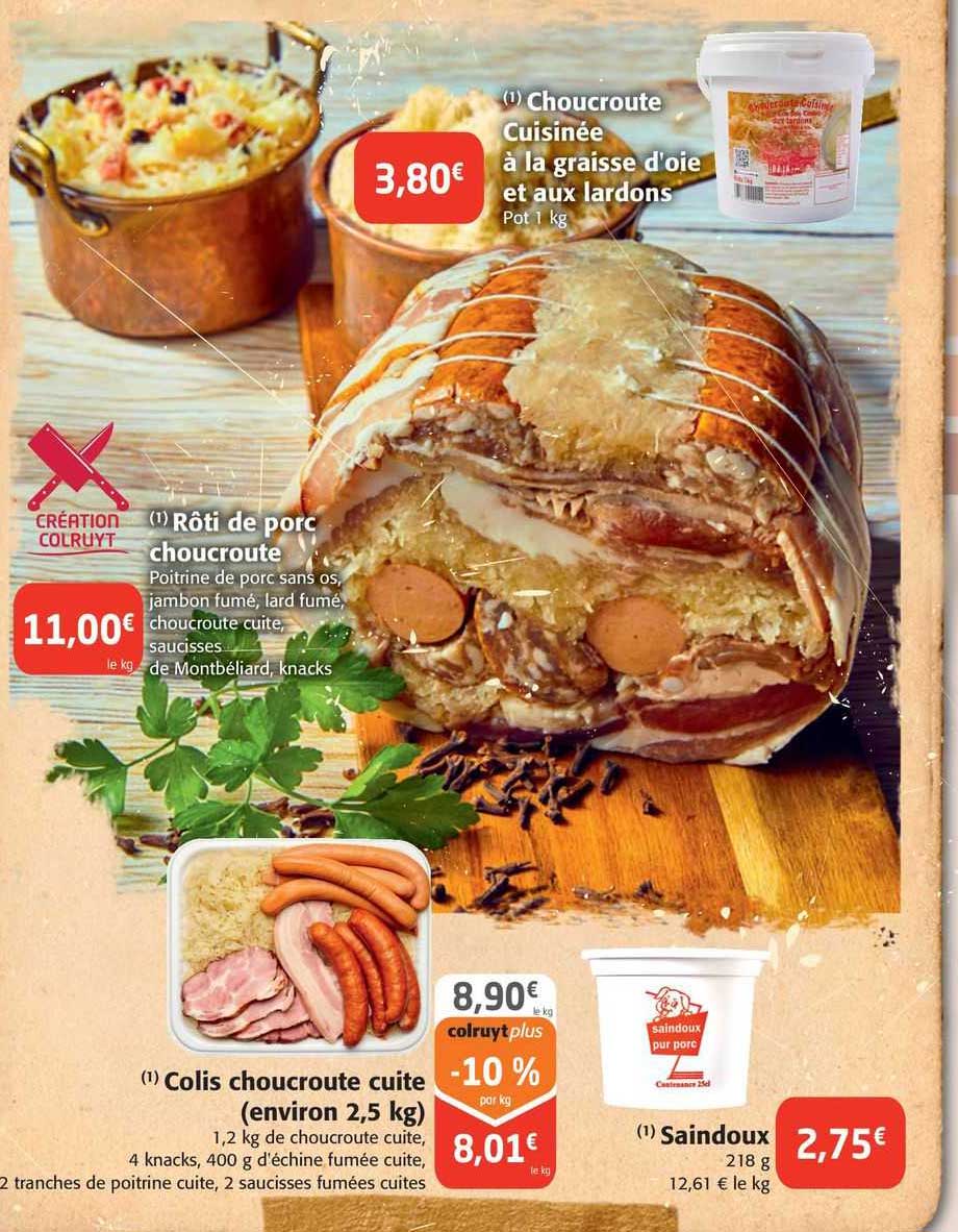 choucroute cuisinée à la graisse d'oie et aux lardons, rôti de porc choucroute, colis choucroute cuite, saindoux