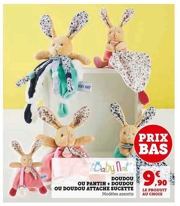 doudou ou pantin + doudou ou doudou attache sucette