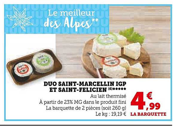 duo saint-marcellin igp et saint-félicien au lait thermisé