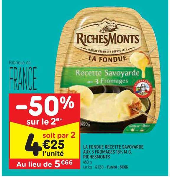 la fondue recette savoyarde aux 3 fromages 18% m.g. riches monts