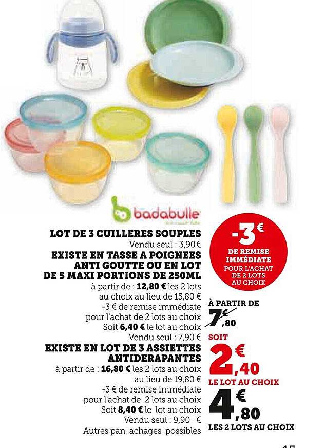 lot de 3 cuillères souples, en tasse à poignées anti goutte ou en lot de 5 maxi portions de 250 ml, en lot de 3 assiettes antidérapantes badabulle