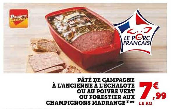 pâté de campagne à l'ancienne à l'échalote ou au poivre vert ou forestier aux champignons madrange