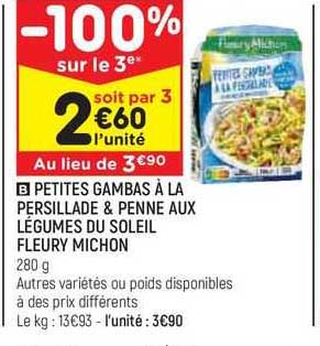 Petites Gambas à La Persillade & Penne Aux Légumes Du Soleil Fleury Michon