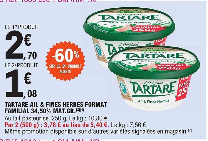 tartare ail & fines herbes format familial 34,50% mat.gr.