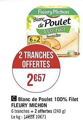 blanc de poulet 100% filet fleury michon