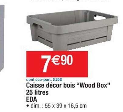 Caisse Décor Bois "wood Box" 25 Litres Eda