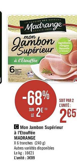 mon jambon supérieur à l'étouffée madrange