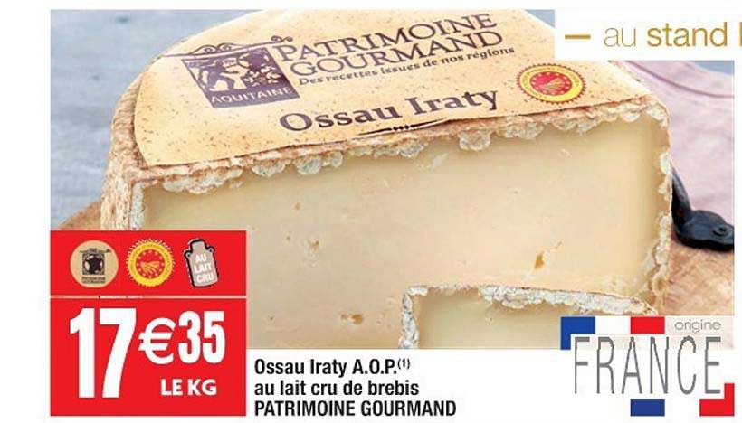 ossau iraty a.o.p. au lait cru de brebis patrimoine gourmand