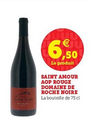 saint amour aop rouge domaine de roche noire