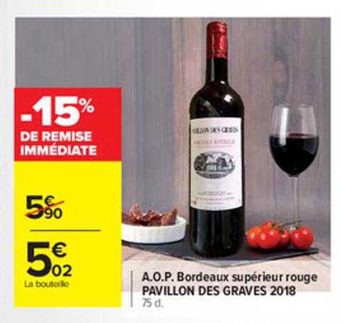 a.o.p. bordeaux supérieur rouge pavillon des graves 2018 -15% de remise immédiate