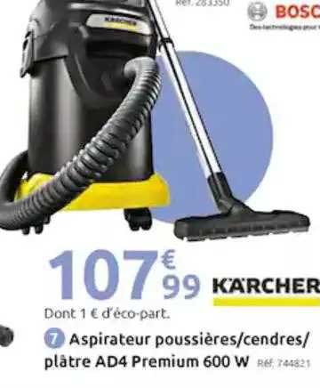 aspirateur poussières cendres plâtre ad4 premium 600 w kärcher bosch
