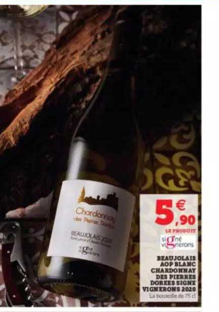 beaujolais aop blanc chardonnay des pierres dorées signe vignerons 2020