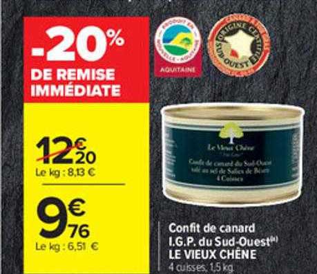 confit de canard i.g.p. du sud-ouest le vieux chêne -20% de remise immédiate