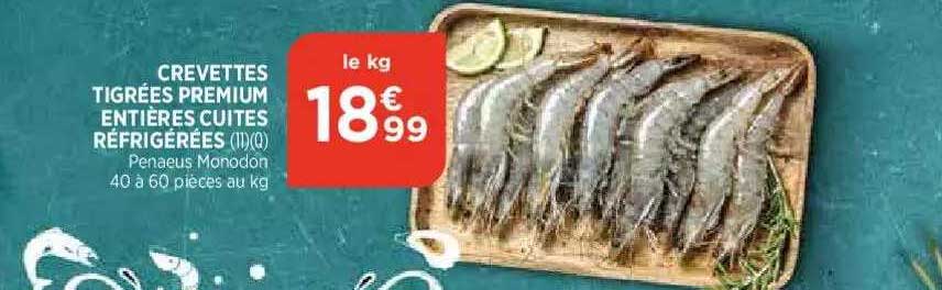 crevettes tigrées premium entières cuites réfrigérées