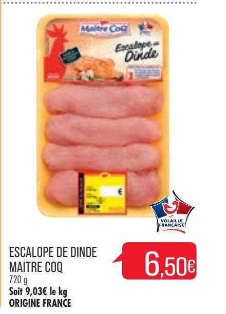 Escalope De Dinde Maître Coq