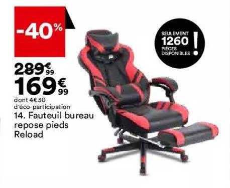 fauteuil bureau repose pieds reload