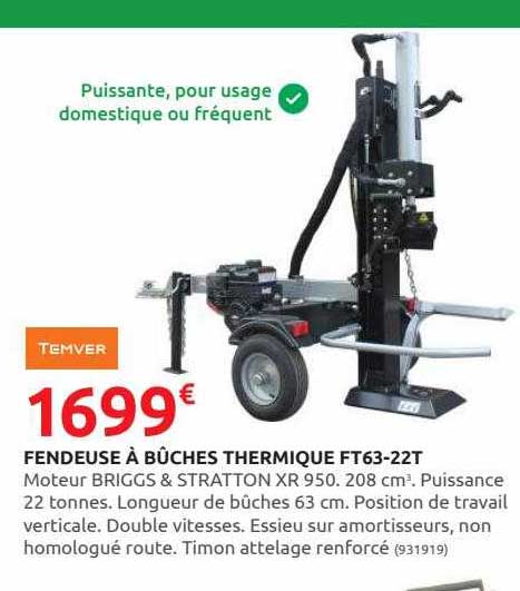 fendeuse à bûches thermique ft63-22t temver