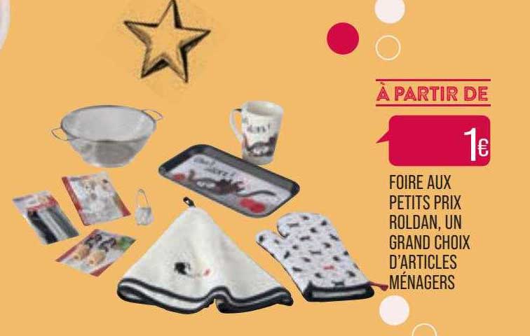 foire aux petits prix roldan, un grand choix d'articles ménagers