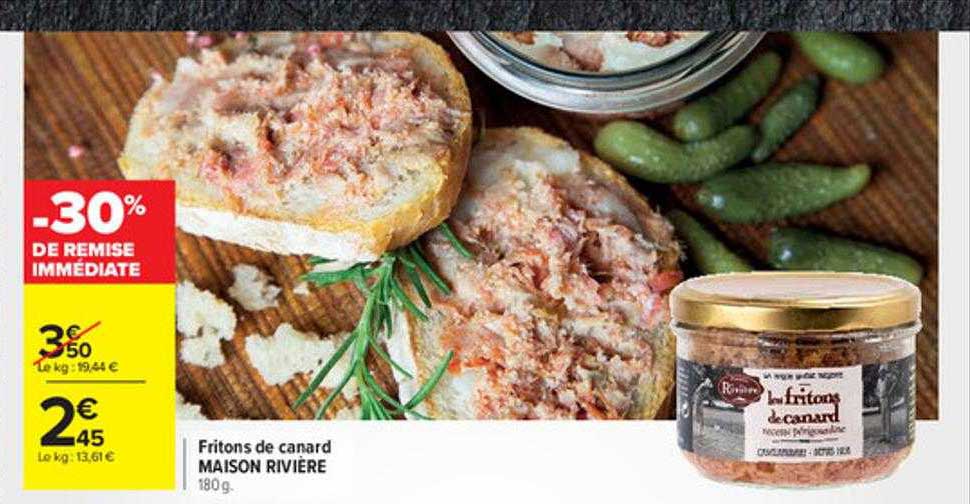 Fritons De Canard Maison Rivière -30% De Remise Immédiate