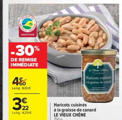 Haricots Cuisinés à La Graisse De Canard Le Vieux Chêne -30% De Remise Immédiate