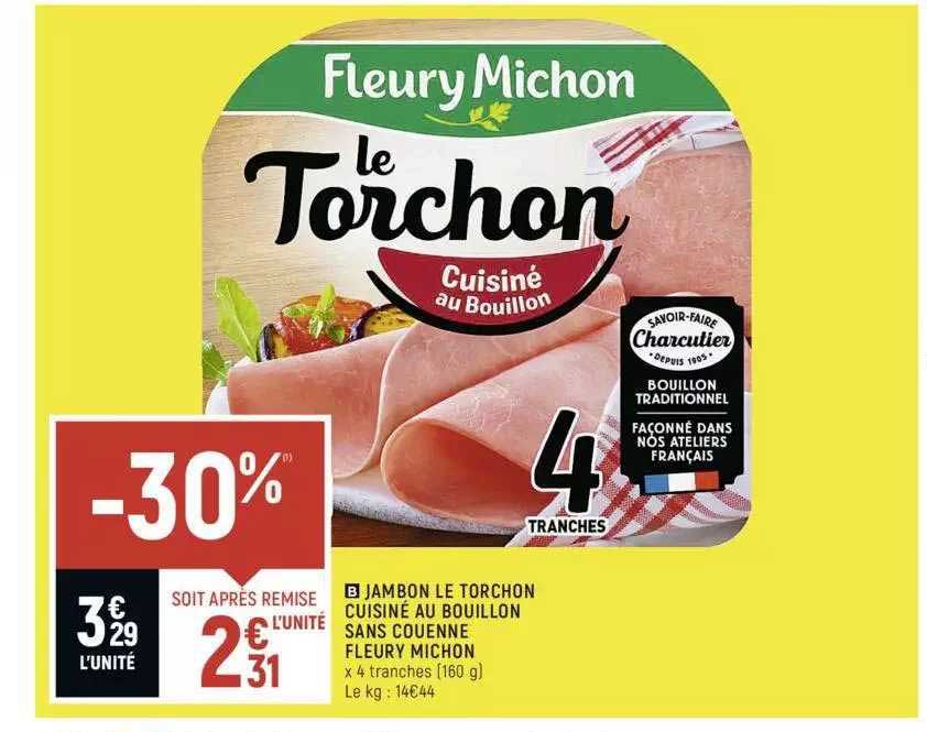 jambon le torchon cuisiné au bouillon sans couenne fleury michon